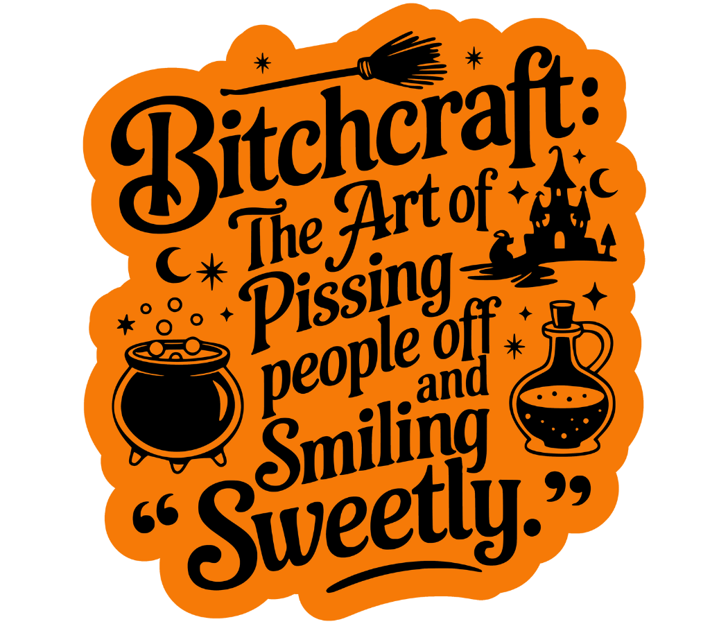 Bitchcraft  Die Cut Sticker #10666-10668