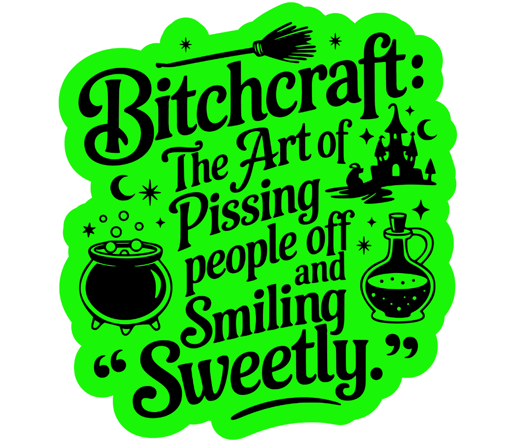 Bitchcraft  Die Cut Sticker #10666-10668