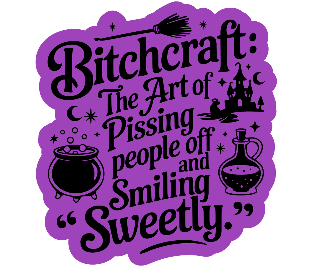 Bitchcraft  Die Cut Sticker #10666-10668